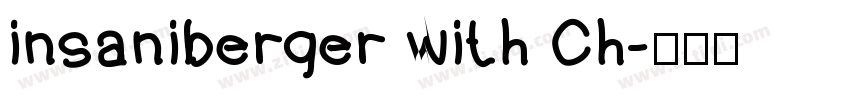 insaniberger with Ch字体转换